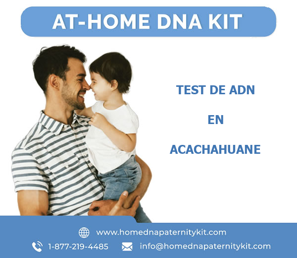 Test de ADN en Acachahuane