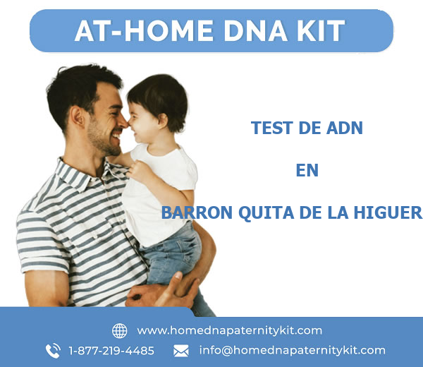 Test de ADN en Barron Quita de la Higuerita