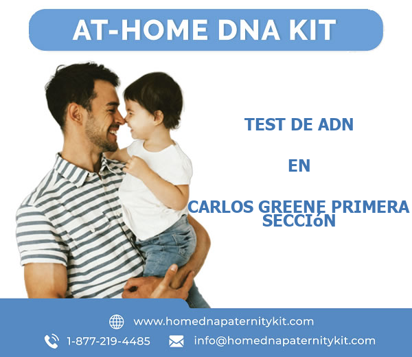 Test de ADN en Carlos Greene Primera Sección