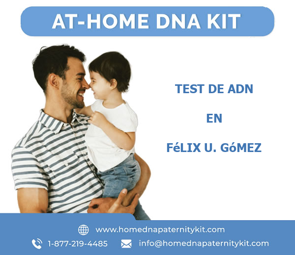 Test de ADN en Félix U. Gómez