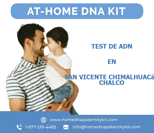 Test de ADN en San Vicente Chimalhuacán Chalco